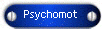 Psychomot